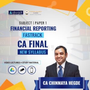Buy CA Final Paper 1 -Financial Reporting Fast Track -Advait Learning