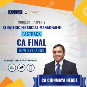 Buy CA Final Paper 2 -Strategic Financial Management Fast Track -Advait Learning