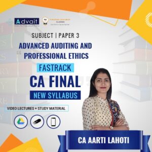 Buy CA Final Paper 3 -Advanced Auditing and Professional Ethics Fast Track -Advait Learning